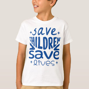 Spara Barn, Spara Liv T Shirt