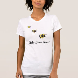 Spara BEES-sparan i världen - biskniggkonst T-shirt