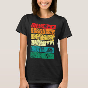 Spara Bes Rädding Animals Plant Träd Clean Seas Ca T Shirt