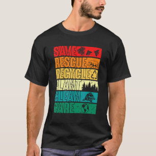 Spara Bes Rädding Animals Plant Träd Clean Seas Ca T Shirt