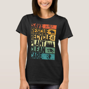 Spara Bes Rädding Animals Plant Träd Clean Seas Ca T Shirt