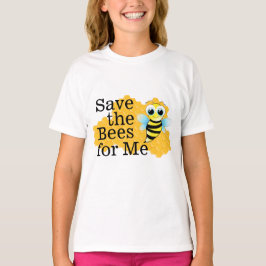 Spara bina för mig flicka T-tröja Tee Shirt