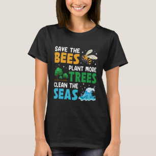 Spara Bönsverket mer Träd-jorddagen T Shirt