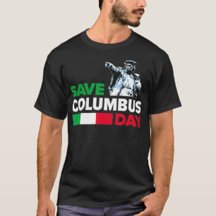 Spara Columbus Day Italienska Pridet T Shirt