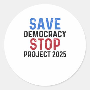 Spara Democracy Stop Project 2025 Runt Klistermärke