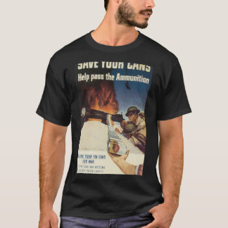 Spara din Cansvärldskrig 2 T Shirt
