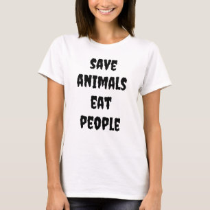 spara djur, äta människor t shirt