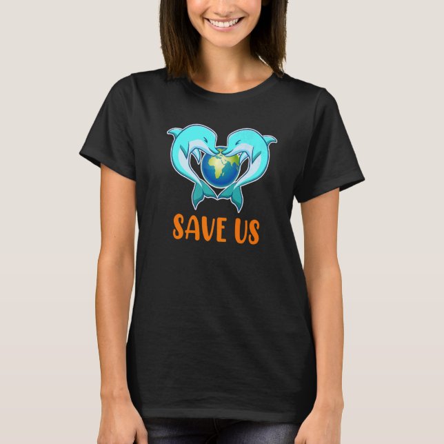 Spara Dolphins Protection Seas Oceans Climate A T Shirt (Framsida)