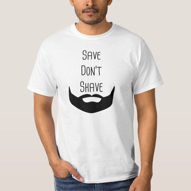 "Spara Don Shave" Beard Awareness T-Shirt (Framsida)