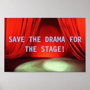 SPARA DRAMAT FÖR ARRANGERAaffischen Poster