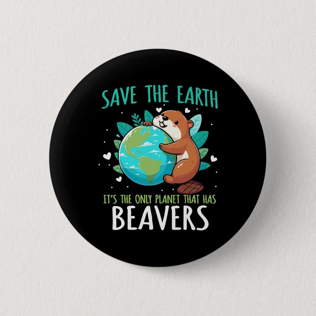 Spara Earth Beaver Design - Lättare jorddag Ani Knapp (Framsida)