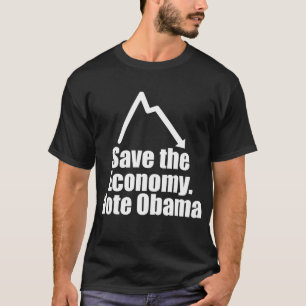 Spara ekonomin, rösta Obama Tee