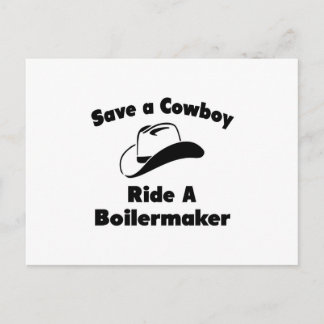 Spara en Cowboy... Ride a Boilermaker Vykort