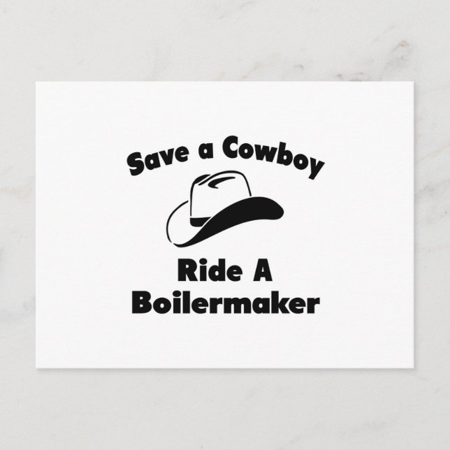Spara en Cowboy... Ride a Boilermaker Vykort (Framsida)
