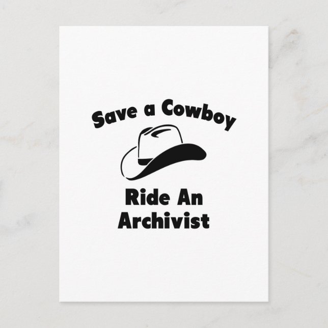 Spara en Cowboy... Ride an Archivist Vykort (Framsida)