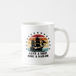 Spara en Frakt, Ride A Sailor Kaffemugg
