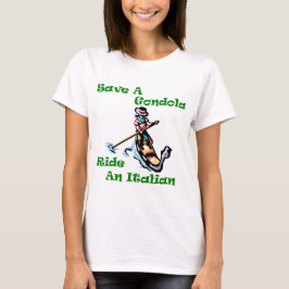 Spara en gondolåkning, åk en italienare istället t shirt