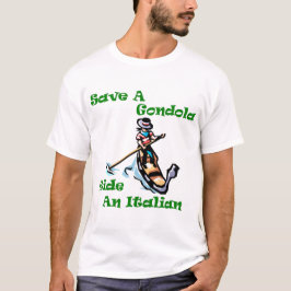 Spara en gondolutflykt, åk en italienare istället t shirt