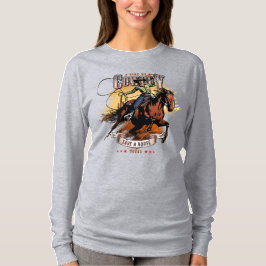 Spara en häst; Rid en cowboy | Dam långärmad T Shirt