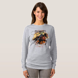 Spara en häst; Rid en cowboy | Dam långärmad T Shirt