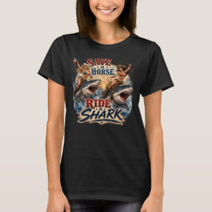 Spara en häst Rid en haj Rollig cowgirl Patriotisk T Shirt