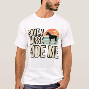 Spara en häst Rid mig Vintage Western skjorta desi T Shirt
