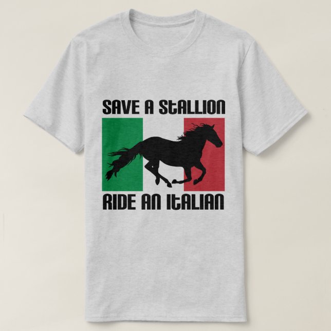 Spara en hingstritt en rolig italiensk flagga t shirt (Design framsida)