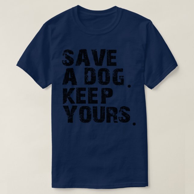 spara en hund din 1 t shirt (Design framsida)