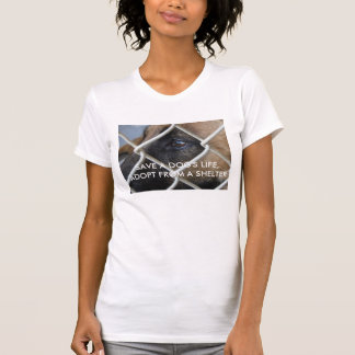 spara en hund liv. adoptera från ett skydd! t-shirt