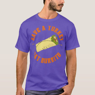 Spara en kalkonköttsburrito t shirt