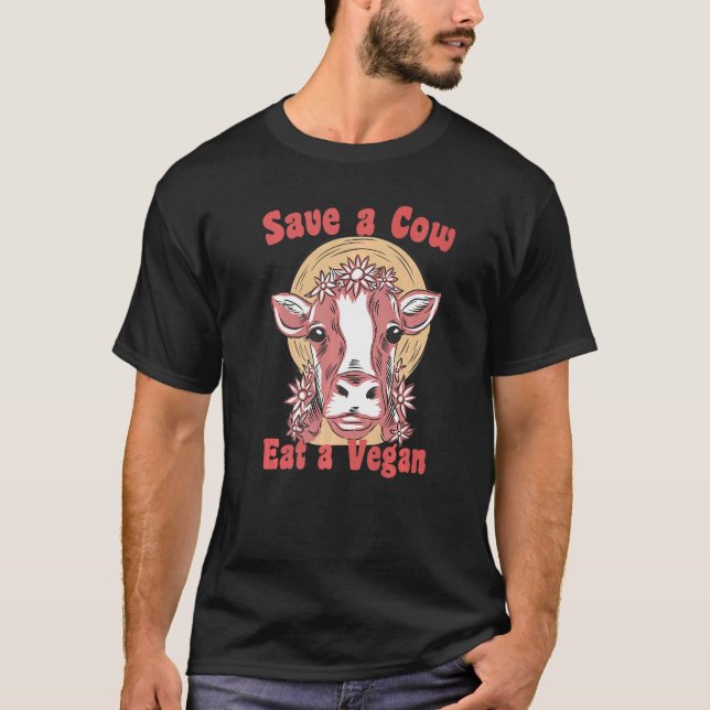 Spara en ko äter en vegan antiandrahandsvegetarian t shirt (Framsida)