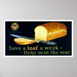 Spara en Loaf a Week ~ help Win Krig Poster