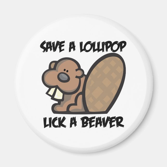 Spara en Lollipop Slickar en Beaver Magnet (Framsidan)