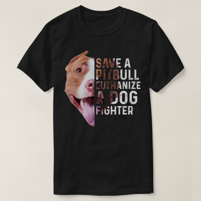 Spara en Pitbull dödliggör en hund-kombattant Älsk T Shirt (Design framsida)