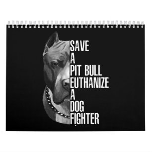 Spara en Pitbull-ethanize a hund fighter Kalender