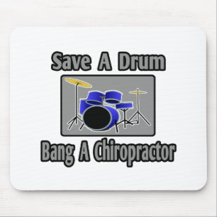 Spara en trumma... Bang en Chiropractor Musmatta