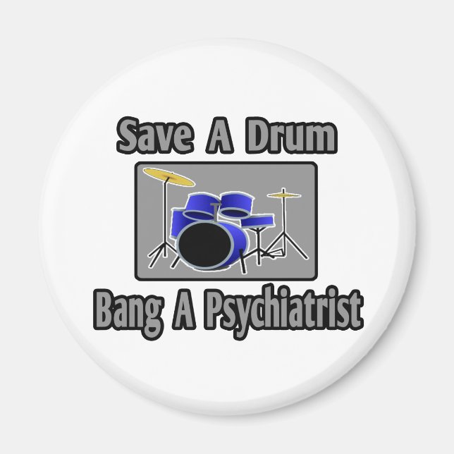 Spara en trumma... Bang en psykiater Magnet (Framsidan)