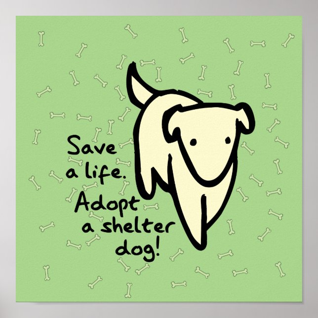 Spara ett liv - Adoptera en hund från ett skyddshe Poster (Framsidan)
