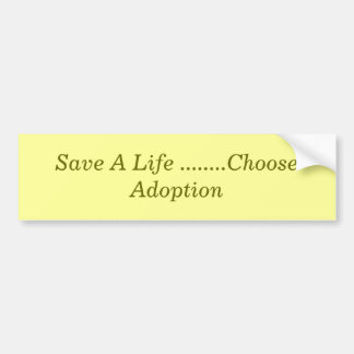 Spara ett liv ........ väljer adoption bildekal