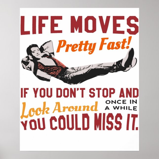 Spara Ferris Life Moves Söt Fast Quote Berömd 80 Poster (Framsidan)