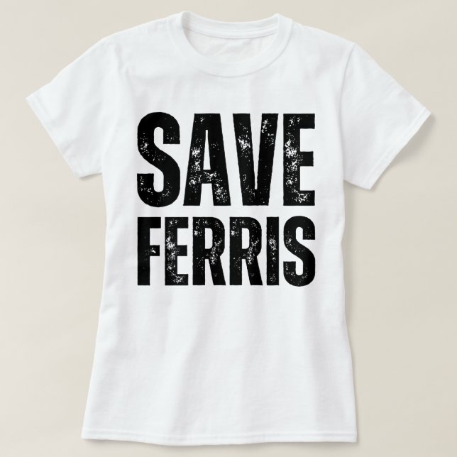 spara ferris t shirt (Design framsida)