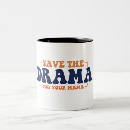 Spara för din Mamma-kaffe Mugg