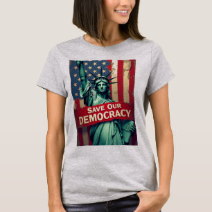 Spara Frihetsgudinnan Demokrati T Shirt