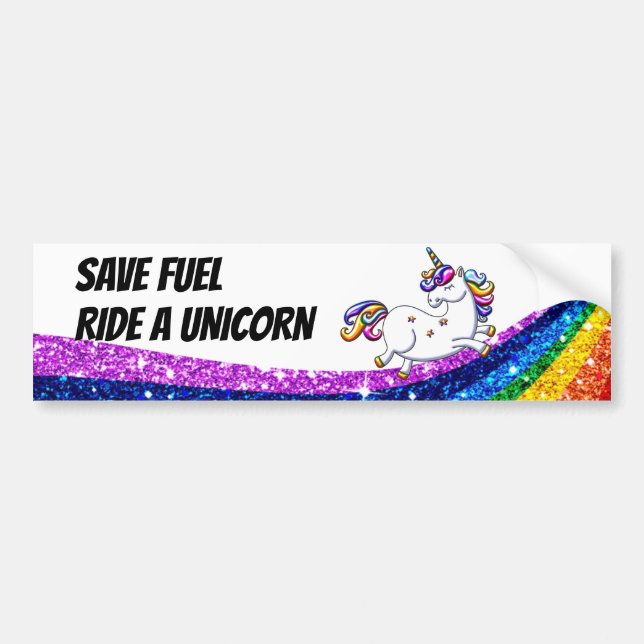 Spara Fuel Ride a Unicorn Bildekal (Framsidan)