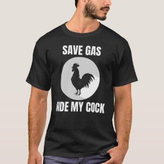 Spara Gas Ride My Cock-Tupp Älskare T Shirt