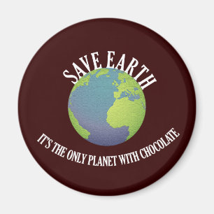 spara jorden är den enda planeten med choklad magnet