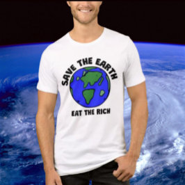 Spara Jorden Eat Riken | Bold Earth Activist T Shirt