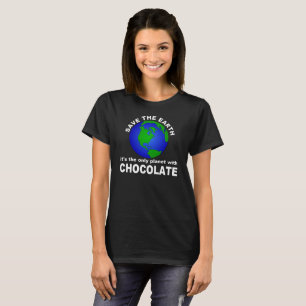 Spara jorden, för chokladen tee shirt
