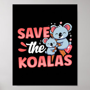 Spara Koalas Cute Koala Animal Koala Bear Poster