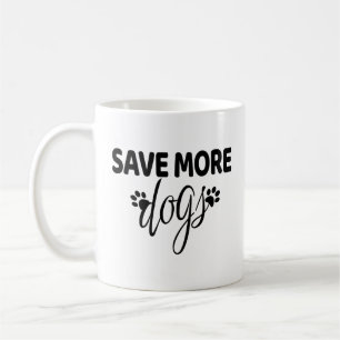 Spara Mer Hundar Kaffemugg